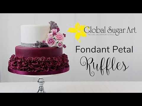 How to Make Fondant Petal Ruffles | Global Sugar Art