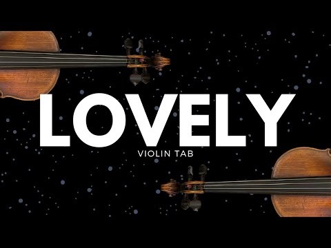 Lovely, Billie Eilish and Khalid | Arranged for Solo Violin 🎻 With Scrolling Tab Tutorial
