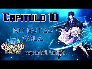 Elsword El Lady Capitulo 10 | Español Latino