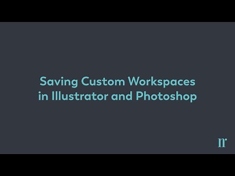 Beginners guide to saving custom workspaces in Illustrator, Photoshop, and other Adobe programs.