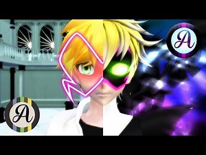 【MMD】Miraculous ☆ Adrien Akumatized + Transformation「New Villain FANMADE」