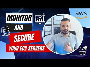 Step-by-Step: Securing and Monitoring AWS EC2 Instances in 15 Minutes!