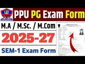 PPU PG SEM 1 Exam Form 2025 | Patliputra University PG Exam Form Session 2025-27 Apply Online