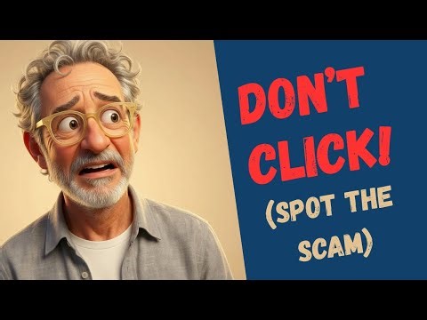 How to Spot a Phishing Scam in 10 Seconds (An Old Bloke's Guide)