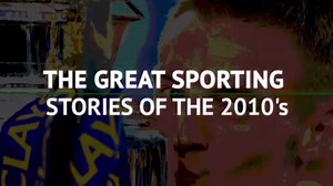 The greatest sport moments of the 2010's