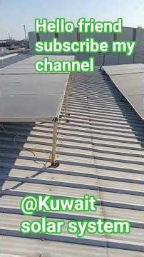 Kuwait solar system installation 18 panels 590W stores room all working