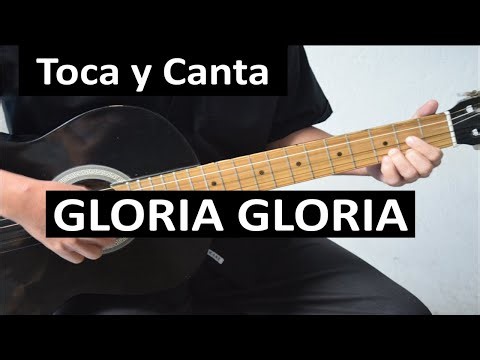 Como tocar GLORIA GLORIA Guitarra Tutorial Alejandro Mejía - Tablatura y Acordes