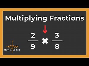 Multiplying Fractions | Everything You Need to Know