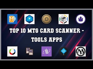 Top 10 Mtg Card Scanner Android Apps