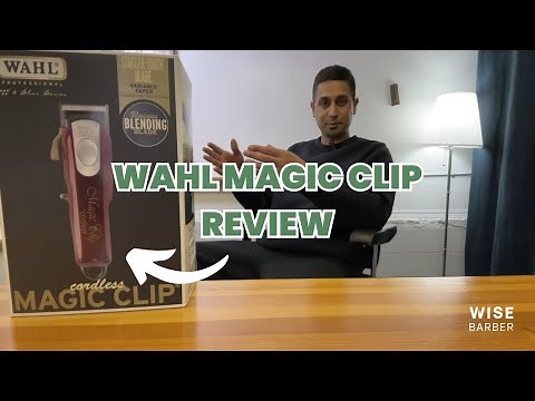 Wahl Magic Clip Cordless Review | In-Depth Analysis by Wise Barber