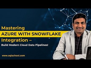 Mastering Azure & Snowflake Integration - Build Modern Cloud Data Pipelines!