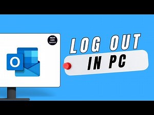 How To Log Out Outlook in PC
