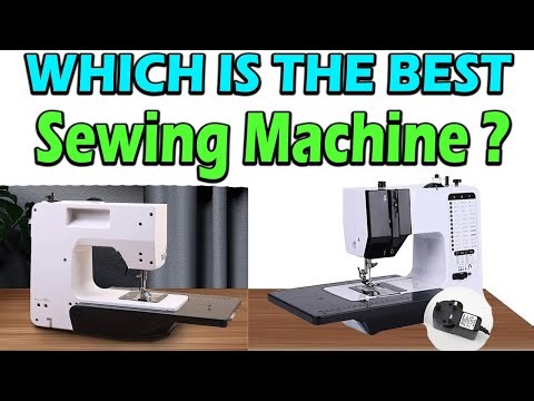TOP 5 Best Sewing Machines 2026 - Durable, Fast & Easy to Use
