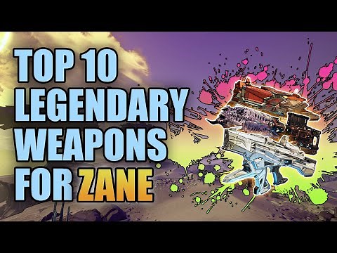 Borderlands 3 | Top 10 Legendary Weapons for Zane (Updated) - Best Guns for Zane the Operative