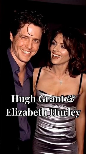Hugh Grant & Elizabeth Hurley | One of the Most Iconic Couples of the 90s ❤️