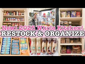 WHOLE KITCHEN RESTOCK 2025 | FRIDGE RESTOCK + PANTRY ORGANIZATION | SELLE DESHIRO CLEAN & ORGANIZE