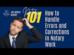 Notary Mistakes? How to Fix and How to Avoid!| Notary 101