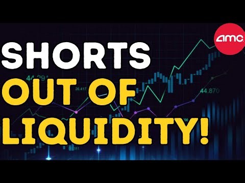 AMC SHORTS ARE OUT OF LIQUIDITY AND MARGIN! Short Squeeze Update
