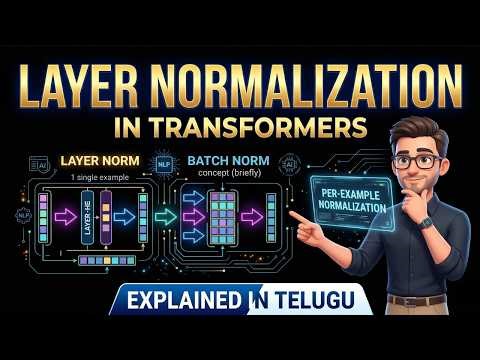 30. Layer Normalization in Transformers | Deep Learning Explained | Transformers Part - 14