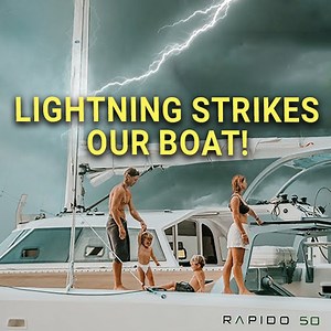 78K views · 1.4K reactions | What Happens When Lightning Strikes Our Sailing Boat? ⚡️ | Sailing La Vagabonde | Facebook