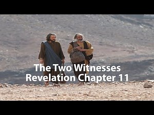 The Two Witnesses | Revelation Chapter 11 | Study of Revelation