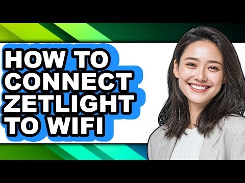 How to Connect Zetlight to Wifi (only Way)