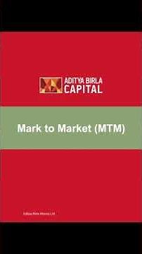 What is MTM or Mark to Market