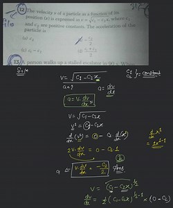 12 The velocity v of a particle as a function of its position (... | Filo