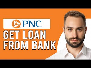 How To Get A Loan From PNC Bank (How To Apply For A Loan From PNC Bank)