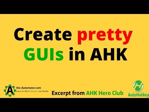 Create pretty GUIs in AHK