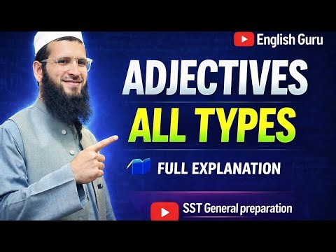 Adjectives & Their Types in English Grammar | Complete Guide with Examples