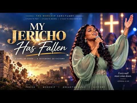 When Your Walls Finally Fall: My Jericho Has Fallen