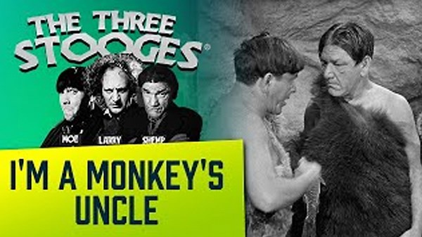 Three Stooges - I'm a monkey's uncle - Ep. 110