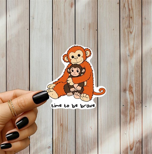 Monkey Sticker, "time to Be Brave" Affirmation, Vinyl Laptop Water Bottle, Punch the Monkey - Etsy