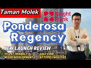 Taman Molek | Ponderosa Regency | New Launch 2025 | First Pet Friendly | Knight Frank | Banking Hub