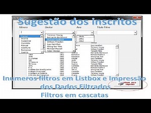 Inúmeros filtros em Listbox e Impressão dos Dados Filtrados Filtros em cascatas