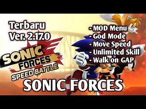 [CHEAT] Sonic Forces MOD Hack | God Mode, Walk on GAP, Unlimited Skill