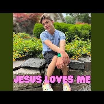 Jesus Loves Me