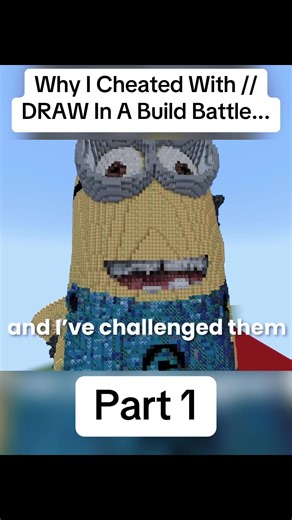 Why I Cheated In A Minecraft Build Battle