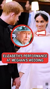 98K views · 556 reactions | Queen Elizabeth performance at Meghan’s wedding #Elizabeth #Meghan #royal #shorts | Queen Royal Family | Facebook