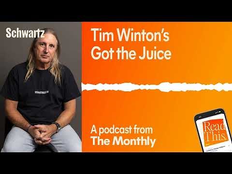 Read This: Tim Winton’s Got the Juice