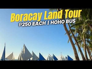 Boracay Land Tour 2026 ~ Hop On Hop Off Bus HOHO Bus Boracay