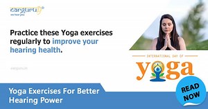 Yoga for hearing problems: increase hearing power naturally