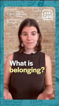#AskOBI - What is belonging?