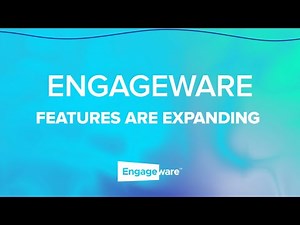 Engageware Features are Expanding