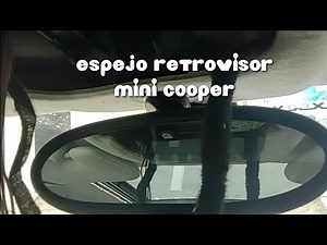 How to disassemble the interior rearview mirror in the Mini Cooper?