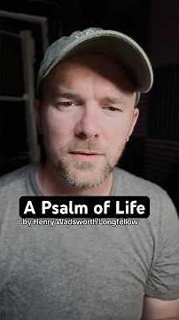 A Psalm of Life by HW Longfellow | Classic Poetry Read Aloud