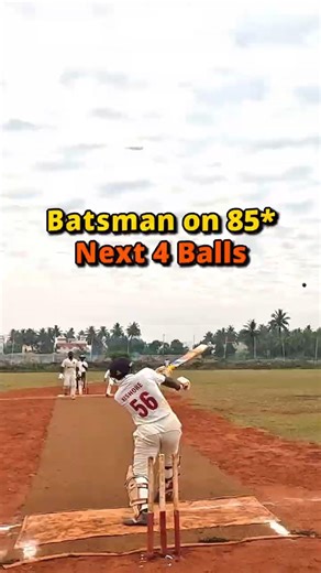 Batsman on 85 - Next 4 Balls 💯🔥