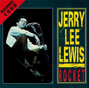 Jerry Lee Lewis - Rocket