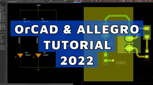 Tutorial OrCAD 17.4 and Cadence Allegro PCB Editor | 2022 | Step by Step | For Beginners